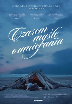 plakat filmu czasem myślę o umieraniu